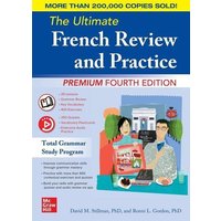 The Ultimate French Review and Practice, Premium Fourth Edition von MCGRAW-HILL Higher Education