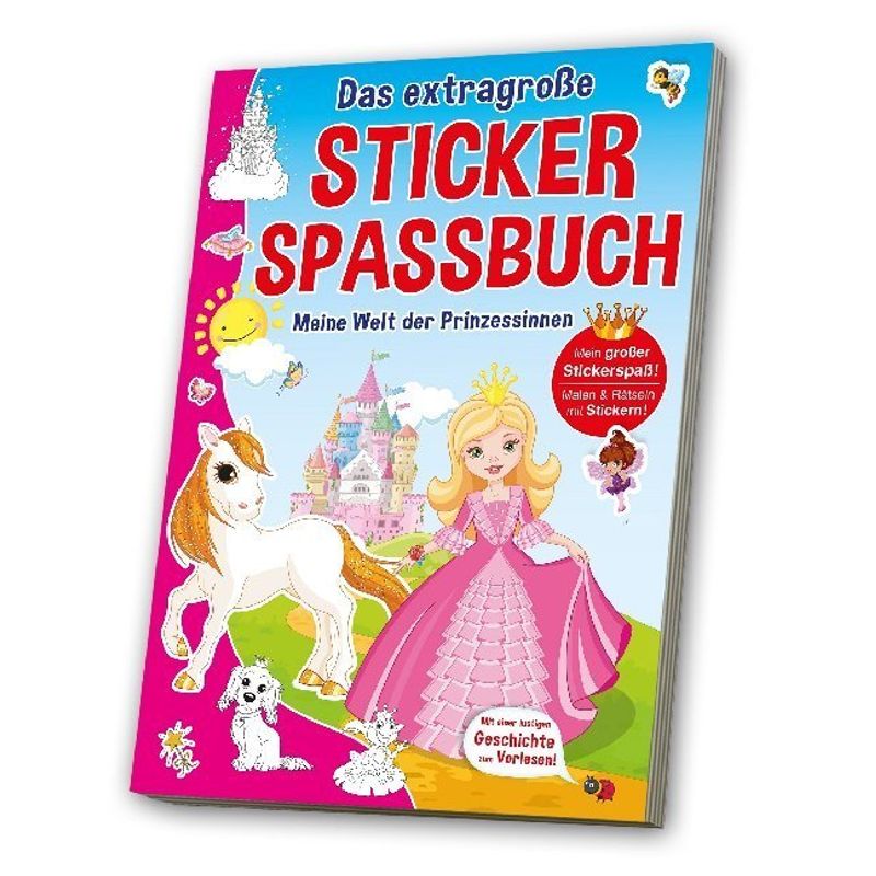 Das extragroße Stickerspaßbuch - Meine Welt der Prinzessinnen von MEDIA