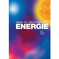ENERGIE - Ideen für den Unterricht von MIC