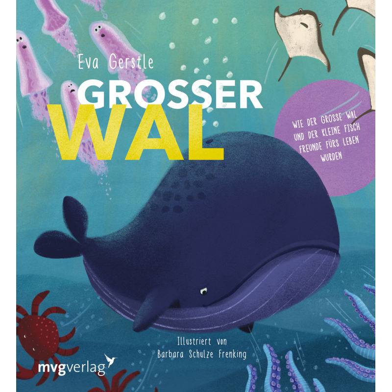 Großer Wal und kleiner Fisch: Ein Wendebuch von MVG VERLAG