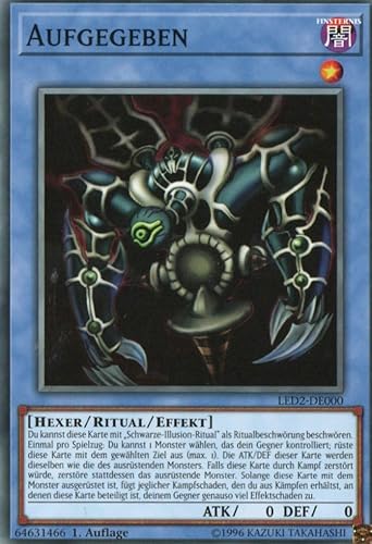 LED2-DE000 - Aufgegeben - Common - 1. Auflage - Deutsch - Legendary Duelists: Ancient Millennium - mit Versandschutz Yugioh von MZTCG