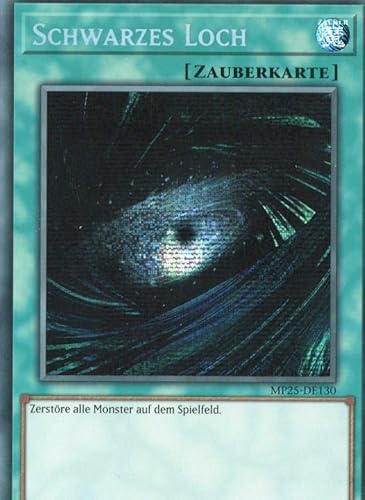 MP25-DE130 - Schwarzes Loch - Secret Rare - Deutsch - 1. Auflage - 2025 Mega-Pack Tin - mit MZTCG Versandschutz Yugioh von MZTCG