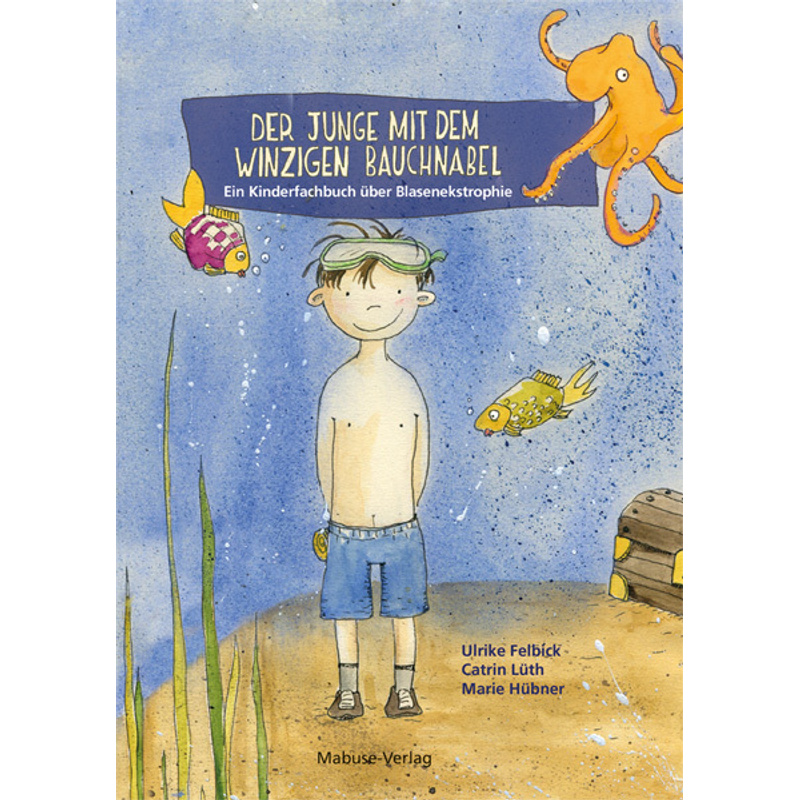 Der Junge mit dem winzigen Bauchnabel von Mabuse-Verlag