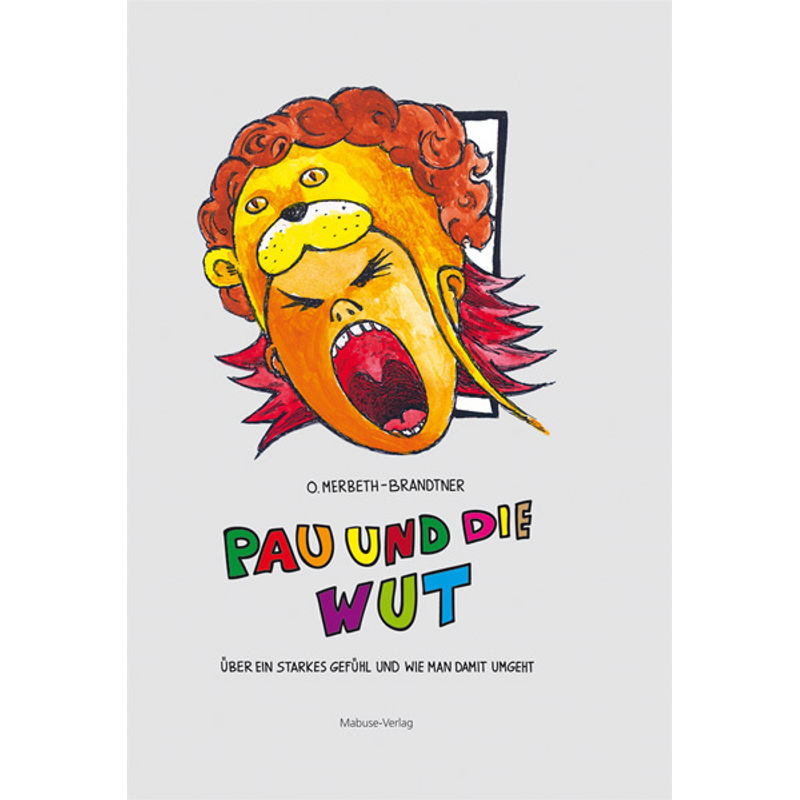 Pau und die Wut von Mabuse-Verlag