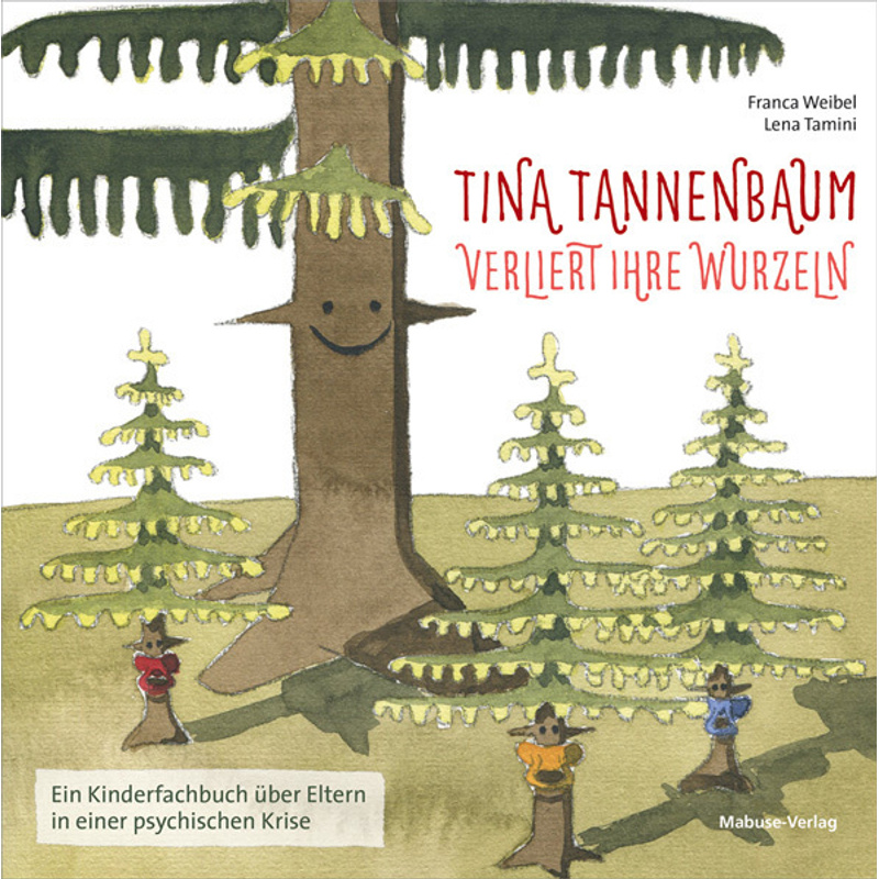 Tina Tannenbaum verliert ihre Wurzeln von Mabuse-Verlag