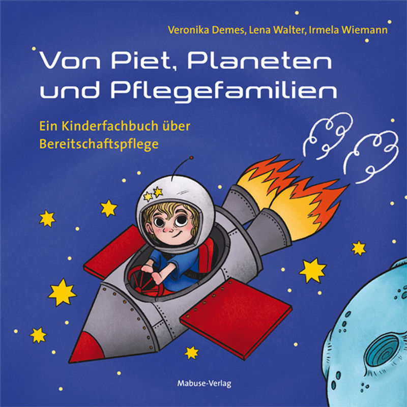 Von Piet, Planeten und Pflegefamilien von Mabuse-Verlag