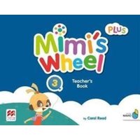 Mimi's Wheel Level 3 Teacher's Book Plus with Navio App von Macmillan Education Elt