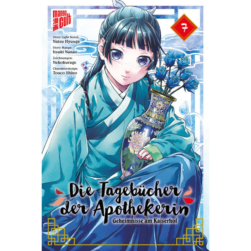 Die Tagebücher der Apothekerin - Geheimnisse am Kaiserhof Bd.7 von Manga Cult