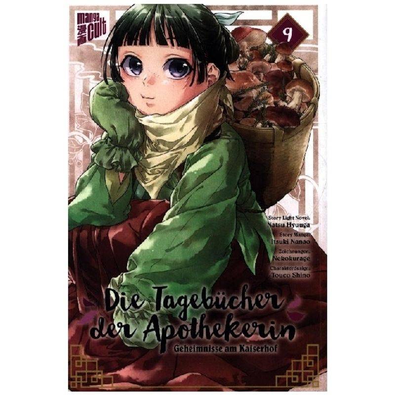 Die Tagebücher der Apothekerin - Geheimnisse am Kaiserhof Bd.9 von Manga Cult