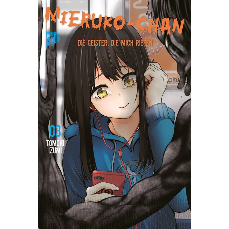 Mieruko-chan - Die Geister, die mich riefen / Mieruko-chan - Die Geister die mich riefen Bd.3 von Manga Cult