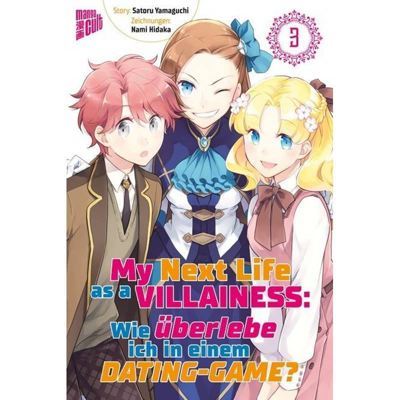 My Next Life as a Villainess Bd.3 von Manga Cult