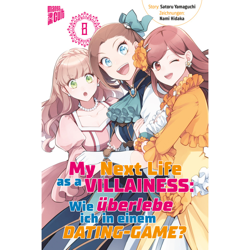 My Next Life as a Villainess Bd.8 von Manga Cult