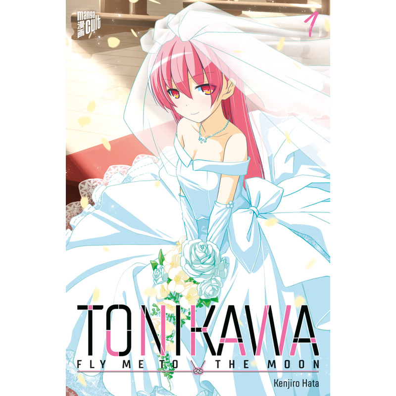 TONIKAWA - Fly me to the Moon Bd.1 von Manga Cult