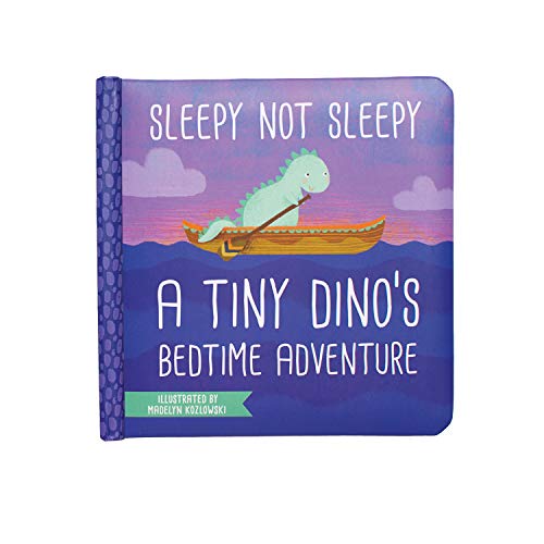 Manhattan Toy Sleepy Not Sleepy - EIN kleines Dino's Bedtime Adventure Board-Buch, ab 6 Monaten von Manhattan Toy