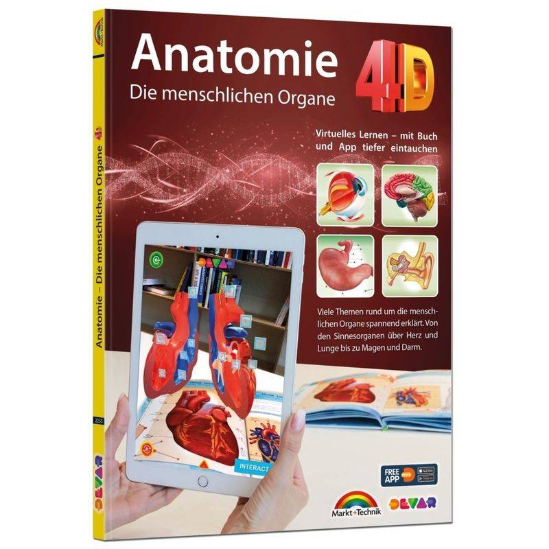 Anatomie 4D - Die menschlichen Organe von Markt +Technik
