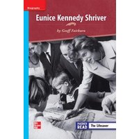 Reading Wonders Leveled Reader Eunice Kennedy Shriver: On-Level Unit 5 Week 4 Grade 3 von McGraw Hill LLC