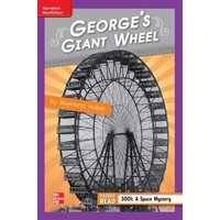 Reading Wonders Leveled Reader George's Giant Wheel: Ell Unit 1 Week 4 Grade 4 von McGraw Hill LLC