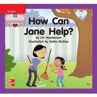 Reading Wonders Leveled Reader How Can Jane Help?: Ell Unit 9 Week 1 Grade K von McGraw Hill LLC