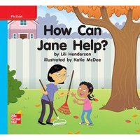 Reading Wonders Leveled Reader How Can Jane Help?: On-Level Unit 9 Week 1 Grade K von McGraw Hill LLC