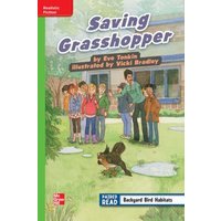 Reading Wonders Leveled Reader Saving Grasshopper: Beyond Unit 1 Week 2 Grade 4 von McGraw Hill LLC