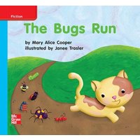 Reading Wonders Leveled Reader the Bugs Run: On-Level Unit 2 Week 3 Grade K von McGraw Hill LLC