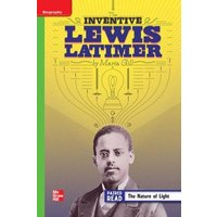 Reading Wonders Leveled Reader the Inventive Lewis Latimer: Beyond Unit 5 Week 3 Grade 4 von McGraw Hill LLC