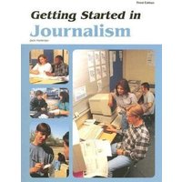 Getting Started in Journalism von McGraw Hill LLC