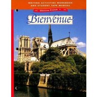 Glencoe French Level 1: Bienvenue, Writing Activities Workbook and Student Tape Manual von McGraw Hill LLC
