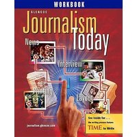 Journalism Today, Student Workbook von McGraw Hill LLC