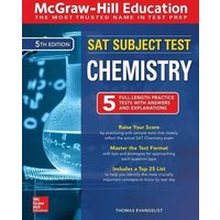 McGraw-Hill Education SAT Subject Test Chemistry, Fifth Edition von McGraw Hill LLC