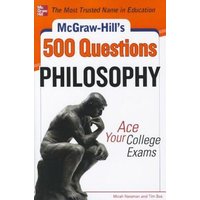 McGraw-Hill's 500 Philosophy Questions: Ace Your College Exams von McGraw Hill LLC