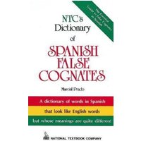 Ntc's Dictionary of Spanish False Cognates von McGraw Hill LLC