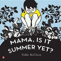 Reading Wonders Literature Big Book: Mama, Is It Summer Yet? Grade K von McGraw Hill LLC