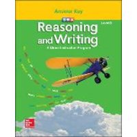Reasoning and Writing Level B, Grades 1-2, Additional Answer Key von McGraw Hill LLC