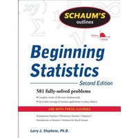 Schaum's Outline of Beginning Statistics von McGraw Hill LLC