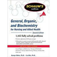 Schaum's Outline of General, Organic, and Biochemistry for Nursing and Allied Health von McGraw Hill LLC