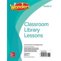 Wonders Classroom Library Lessons, Grade 2 von McGraw Hill LLC