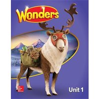 Wonders Student Edition, Unit 1, Grade 5 von McGraw Hill LLC