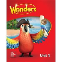Wonders Student Edition, Unit 4, Grade 1 von McGraw Hill LLC