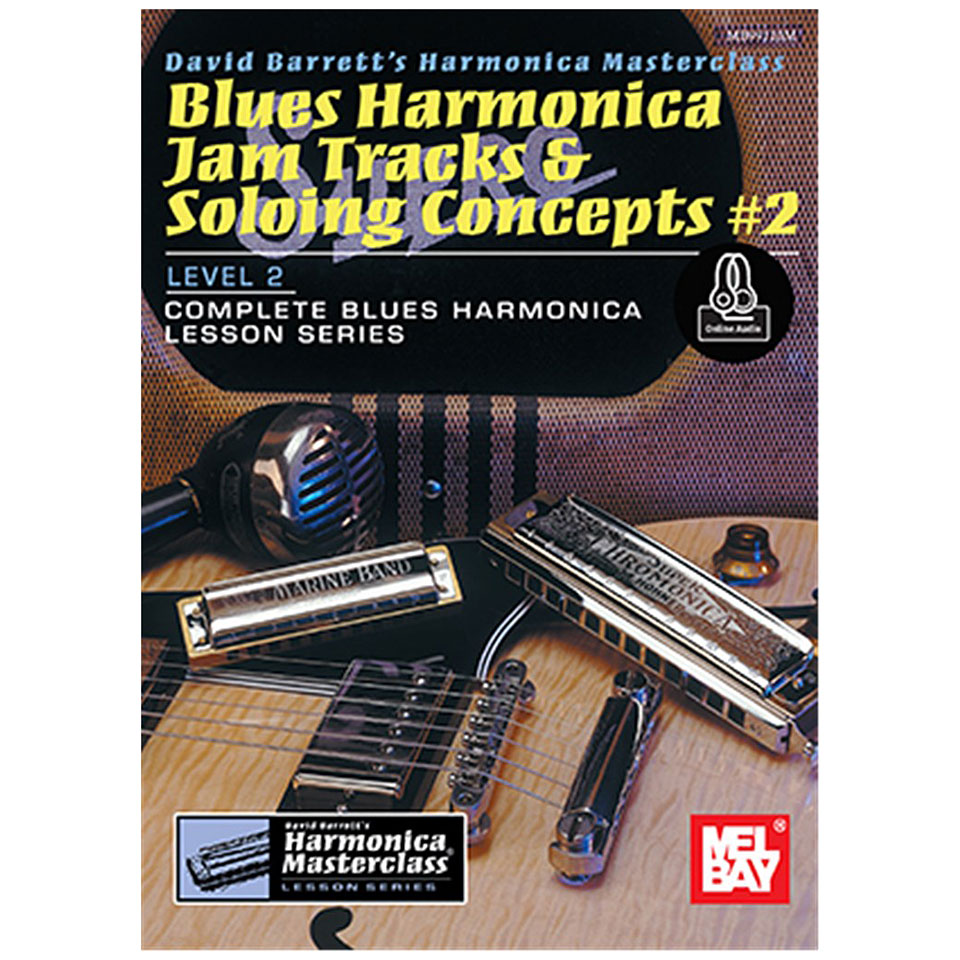 MelBay Blues Harmonica Jam Tracks & Soloing Concepts #2 Lehrbuch von MelBay