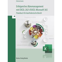 Erfolgreiches Büromanagement EXCEL 2021 / Excel Microsoft 365 von Merkur Rinteln