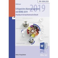 Erfolgreiches Büromanagement mit Word 2019 von Merkur Rinteln
