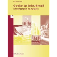 Grundkurs der Bankmathematik - Ein Kompendium mit Aufgaben von Merkur Rinteln