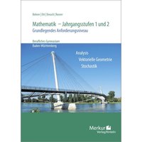 Mathematik - Jahrgangsstufen 1 und 2. Grundlegendes Anforderungsniveau von Merkur Rinteln