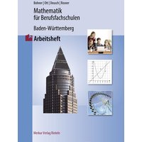 Mathematik für Berufsfachschulen. Arbeitsheft. Baden-Württemberg von Merkur Rinteln