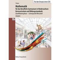 Mathematik für das Berufliche Gymnasium in Niedersachsen von Merkur Rinteln