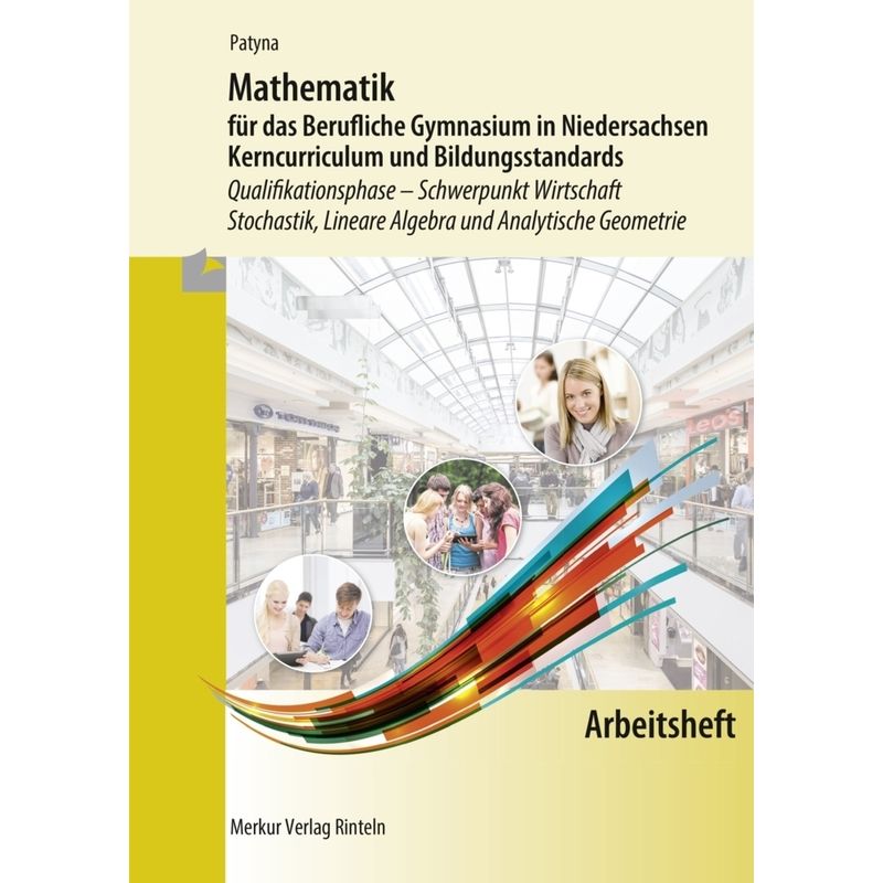 Arbeitsheft zu Mathematik für das Berufliche Gymnasium in Niedersachsen von Merkur