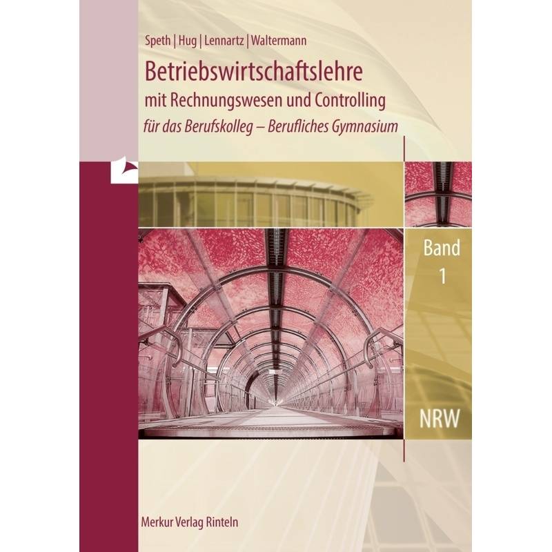 Betriebswirtschaftslehre mit Rechnungswesen und Controlling.Bd.1 von Merkur