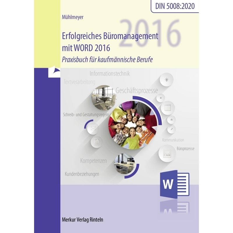 Erfolgreiches Büromanagement WORD 2016 von Merkur