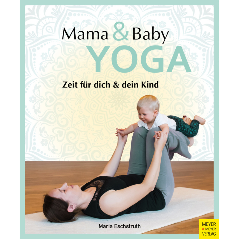 Mama- & Baby-Yoga von Meyer & Meyer Sport